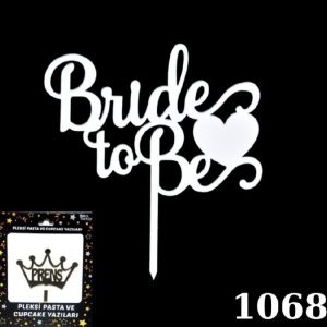 Gümüş Pleksi Bride To Be